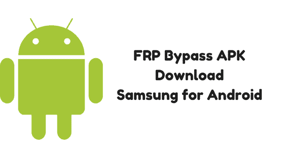 Download Samsung Frp Tools : FRP Bypass Apk