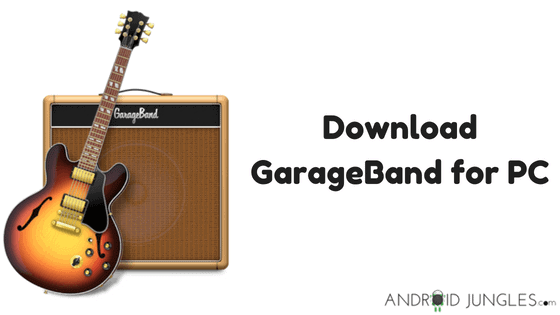 Download GarageBand for PC