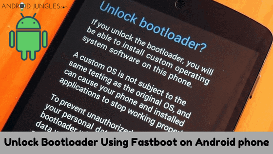 How To Unlock Bootloader Using Fastboot On Android