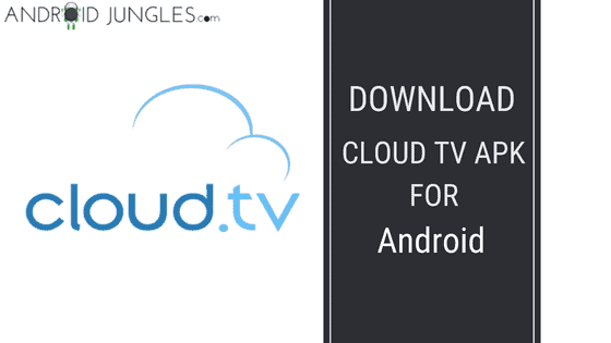 Download Cloud TV Apk