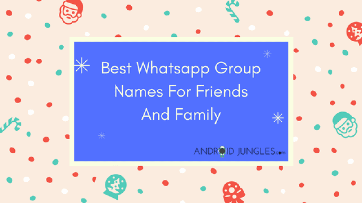 best-whatsapp-group-names-for-friends-and-family