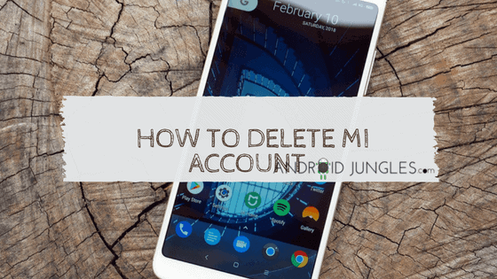 How to Delete Mi Account