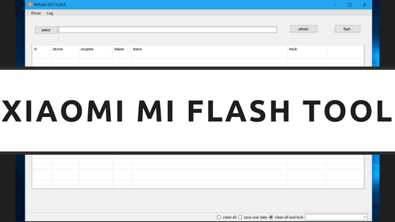 Xiaomi MI Flash Tool