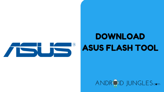 DOWNLOAD Asus Flash Tool
