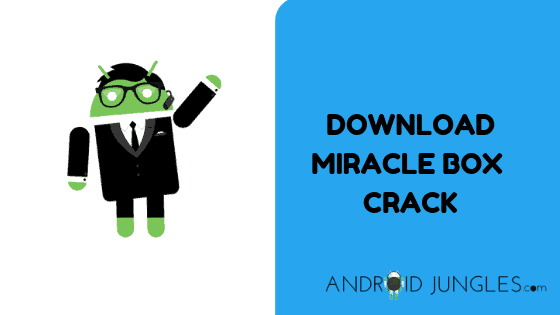 Miracle Box 2.71 Crack Without Box