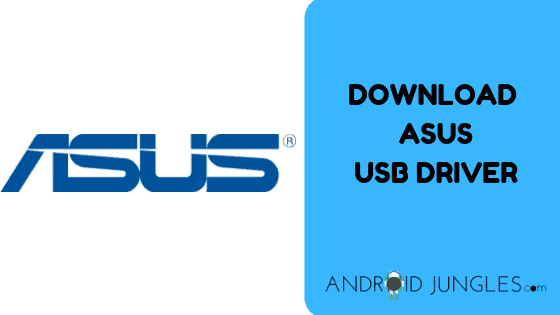Download Asus USB Driver for Windows | MacOS