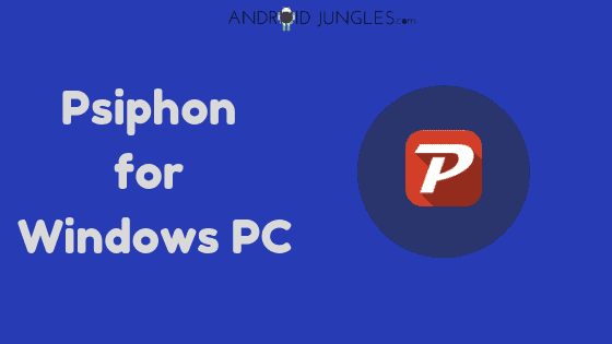 Download Psiphon for PC