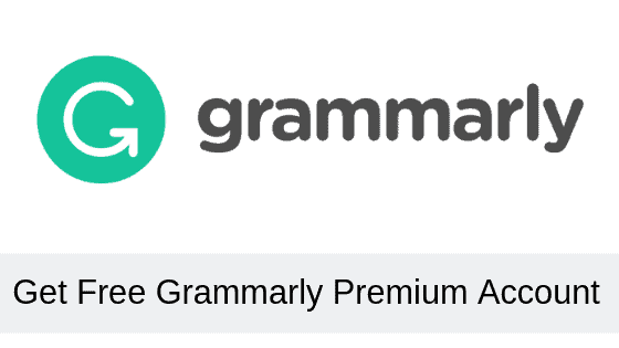 How to Get Grammarly Premium Account Free (100% Working ...