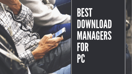 Download Manager for PC