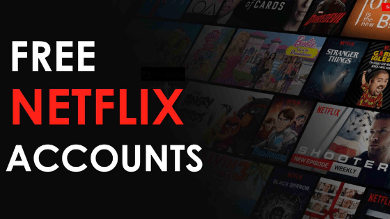 Free Netflix Account