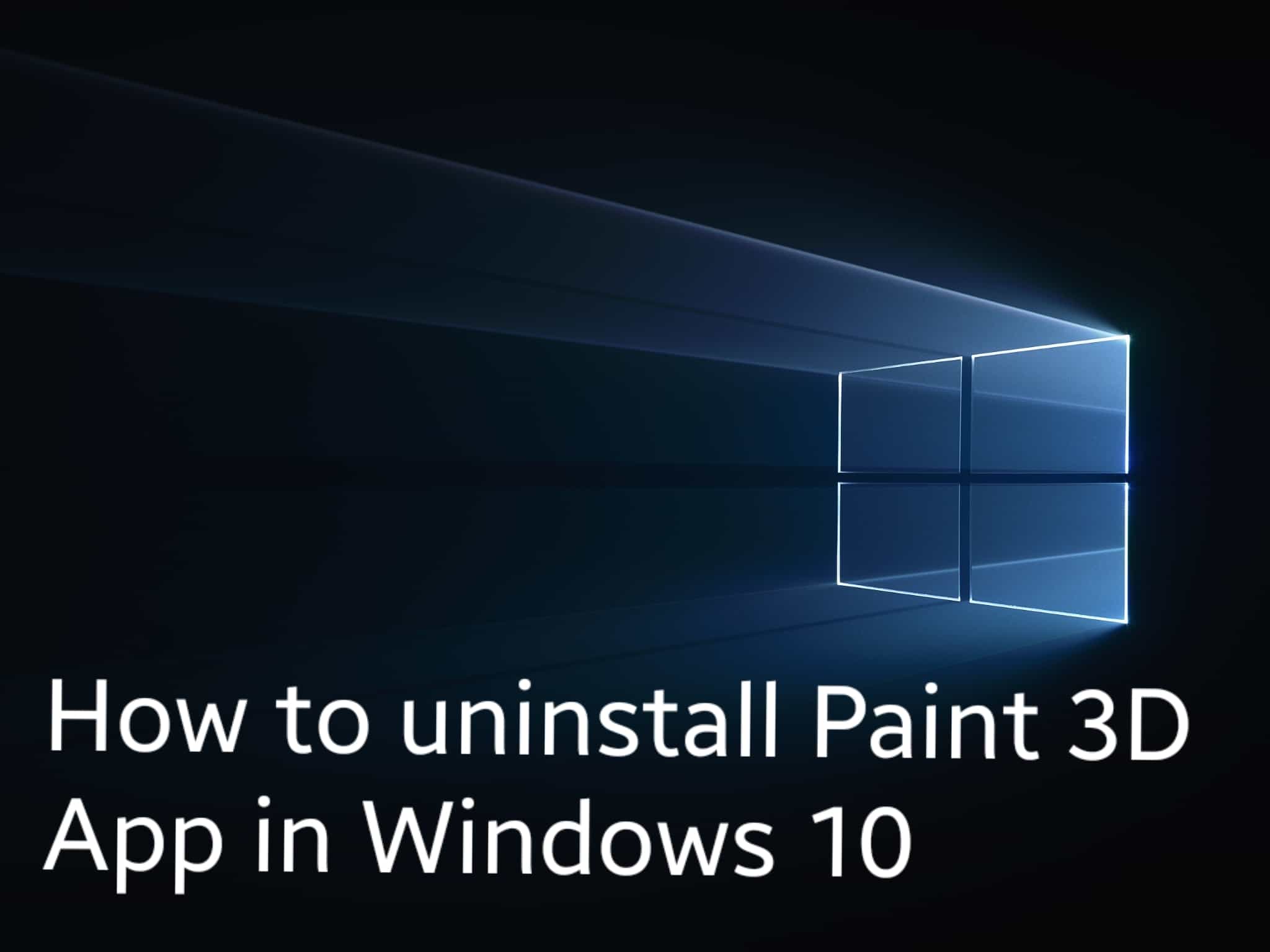 How to uninstall Paint 3D App in Windows 10