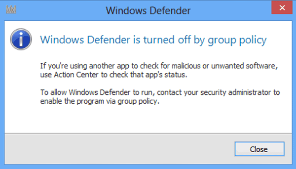 Windows Defender is turned off by Group Policy
