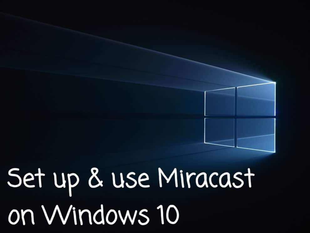 miracast windows 10 desktop
