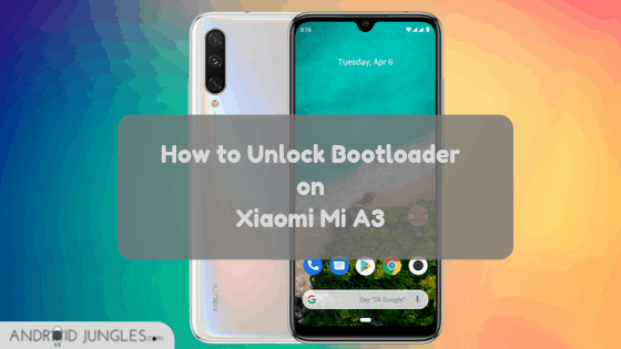 Unlock Bootloader on Xiaomi Mi A3 Guide