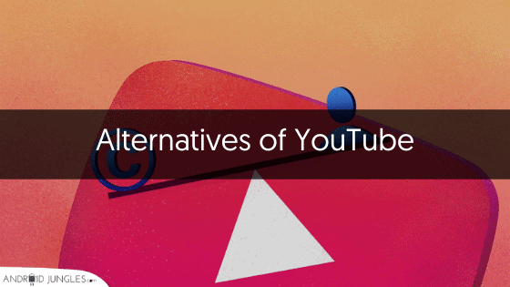 Alternatives of YouTube