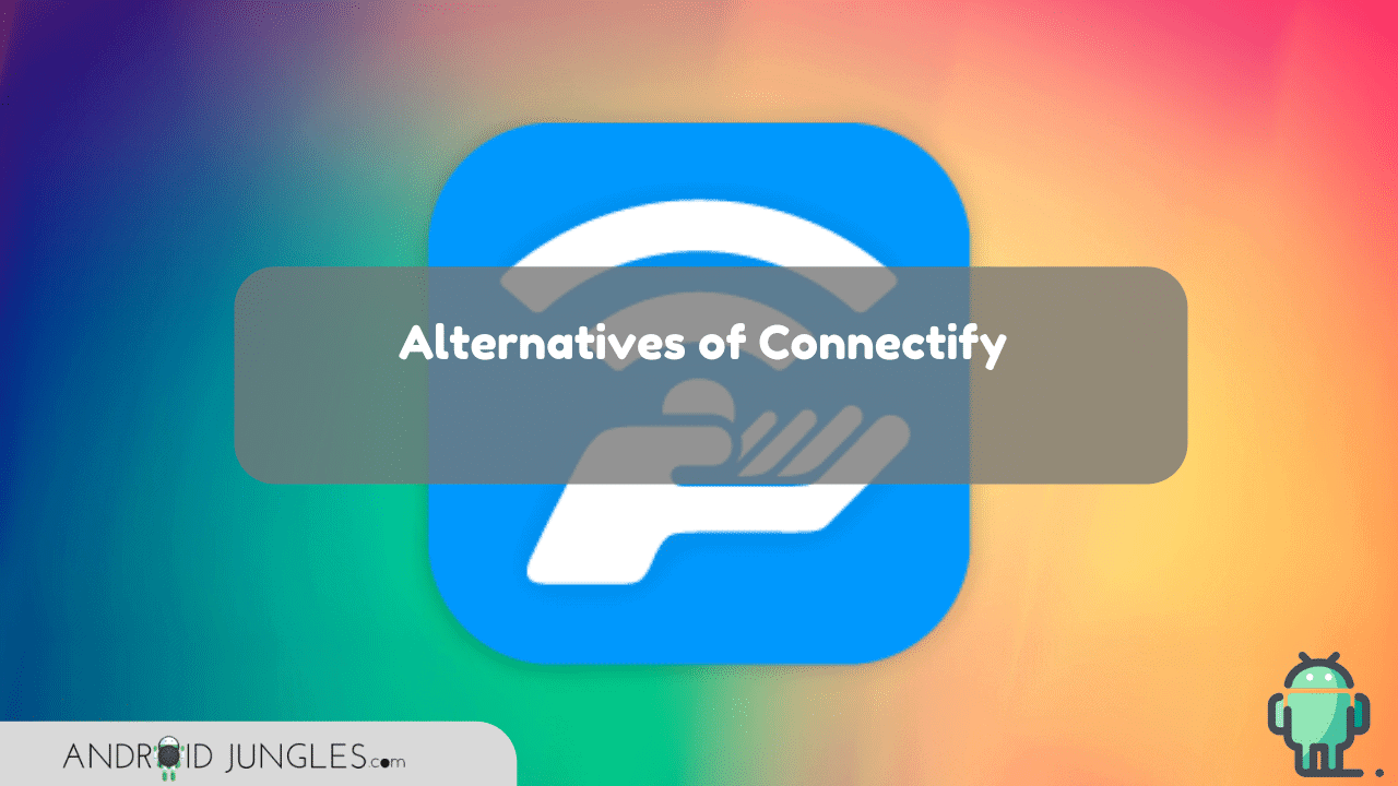 alternatives of Connectify