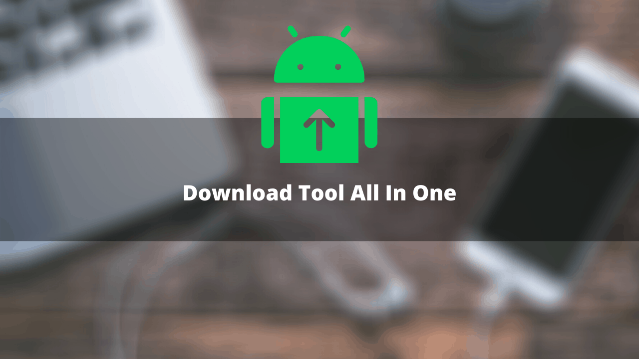 Download Tool All In One