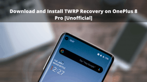 TWRP Recovery on OnePlus8Pro
