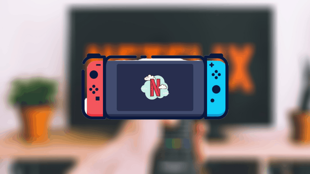 Netflix on Nintendo Switch