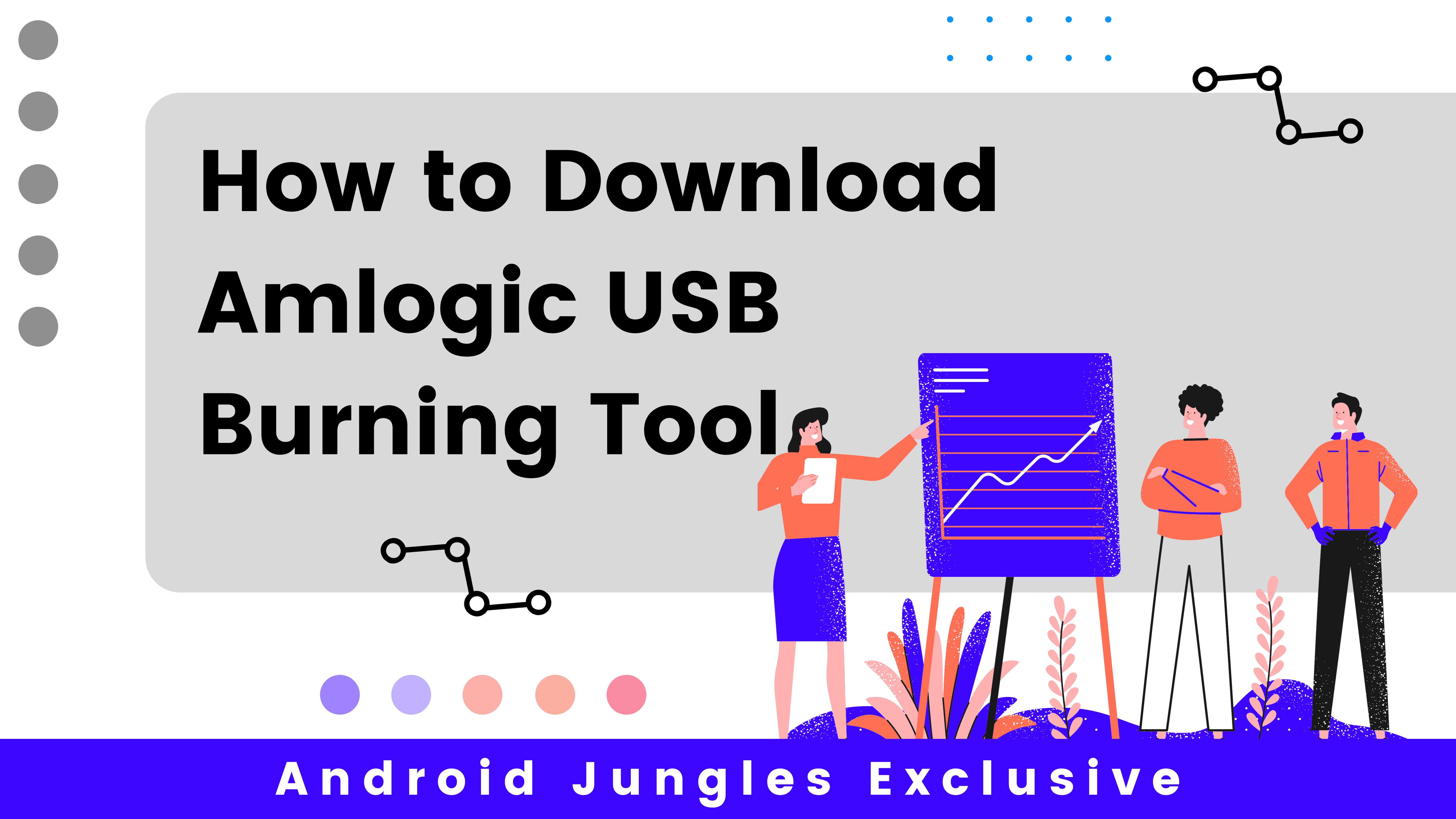 How to Download Amlogic USB Burning Tool