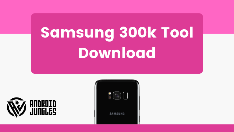 Download Samsung 300K Tool (Samsung Download Mode Tool)
