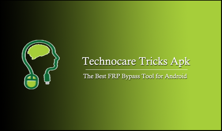Download Technocare APK; Best FRP Tool for Android