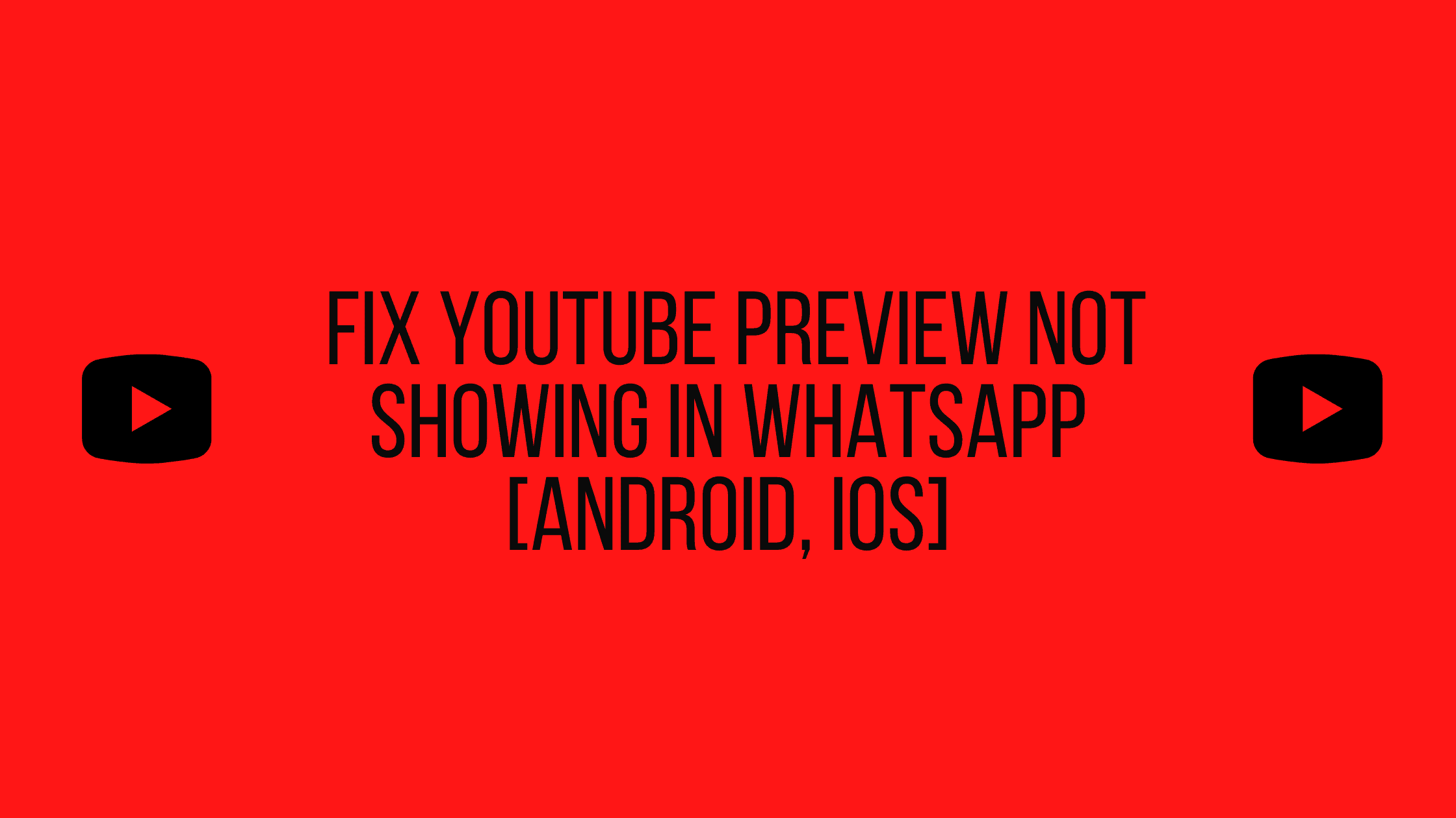Fix YouTube preview not showing in WhatsApp