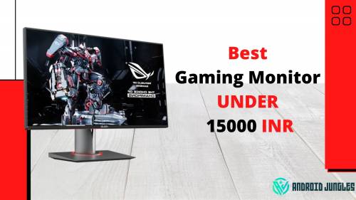 Best Gaming Monitor under 15000 Rupees