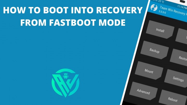 Boot into Recovery from Fastboot Mode