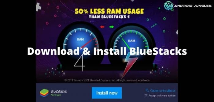 Download and install BlueStacks 